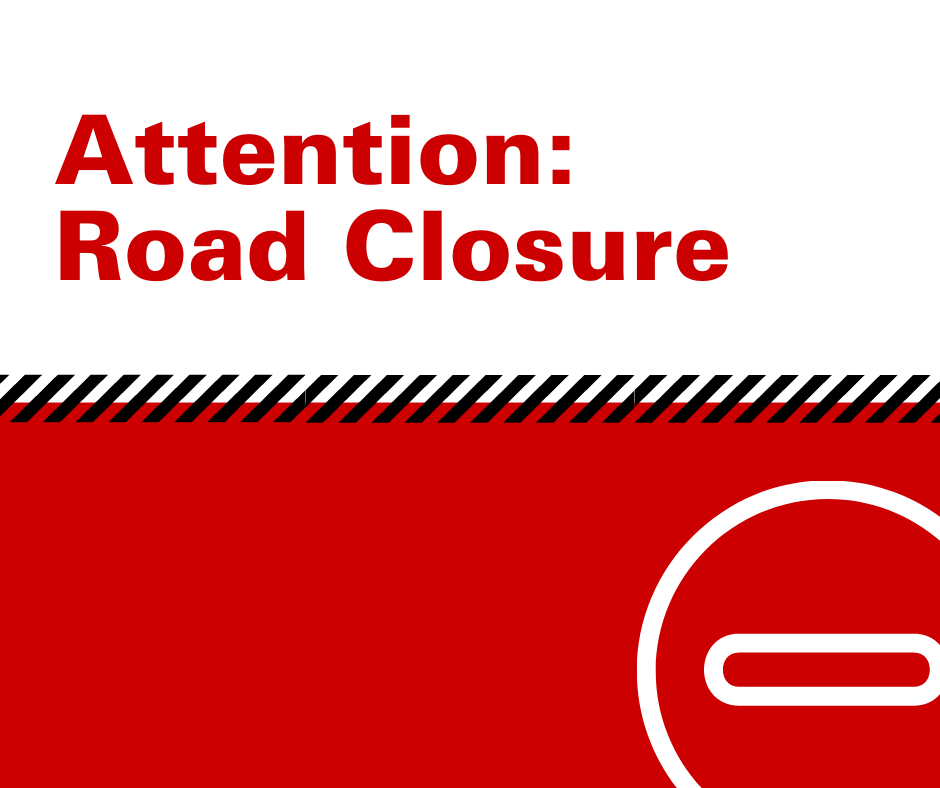 Graphic with the text "Attention: Road Closure" and a no-entry symbol.